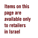 some of our items are available only to local retailers and are not distributed outside of Israel.
